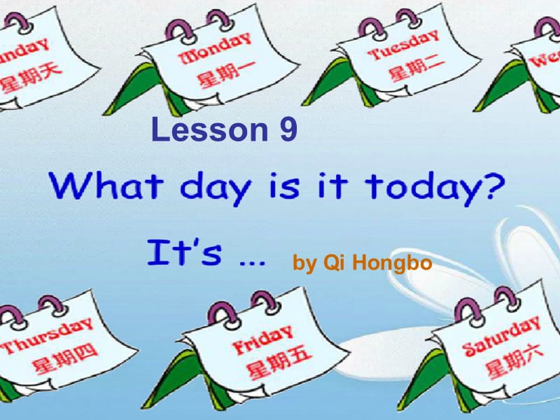 EEC英语三年级下册9(第一课时)Whatdayisittoday.ppt_第1页