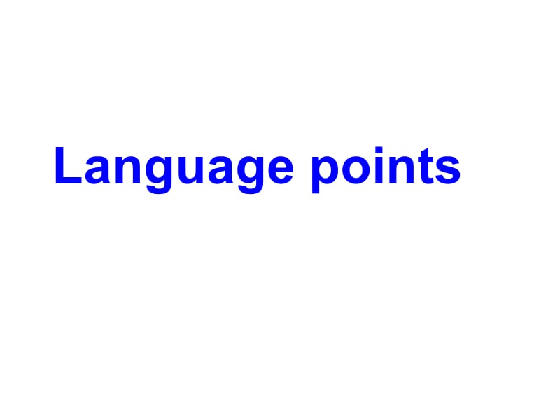 上海高一牛津英语U1languagepoints使用版.ppt_第2页