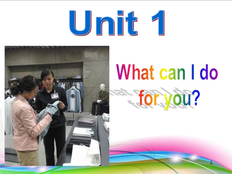 _M5 Unit 1 What can I do for you 优质ppt课件_第2页