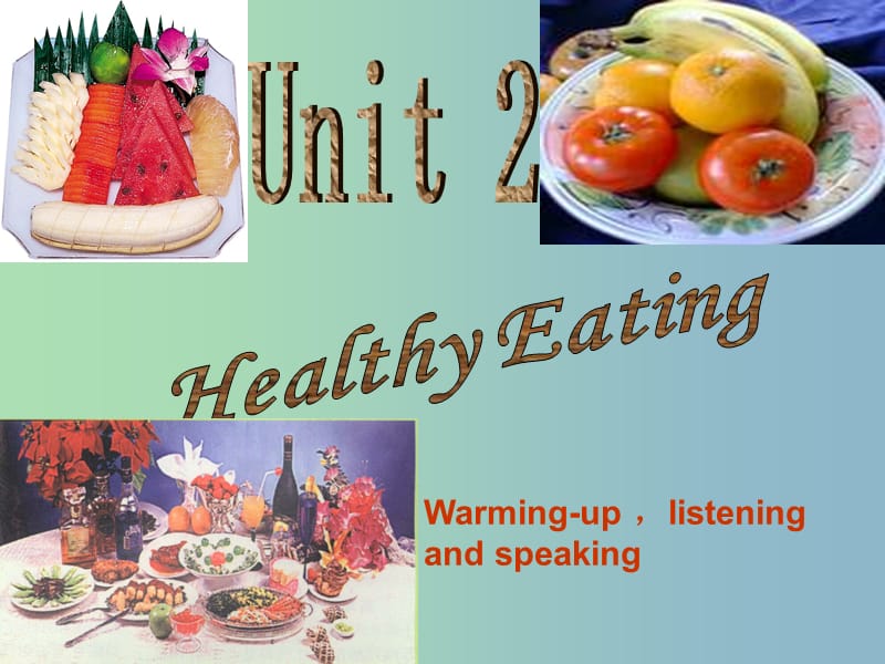 2019版高中英语 Unit2 Healthy eating课件.ppt_第2页