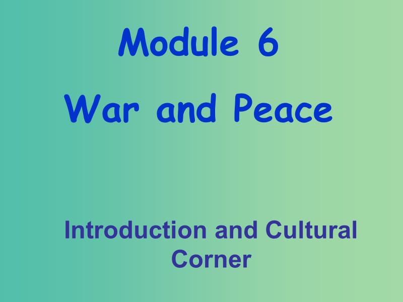 高中英语 Module3 Introduction and Cultural Corner课件 新人教版选修6.ppt_第1页