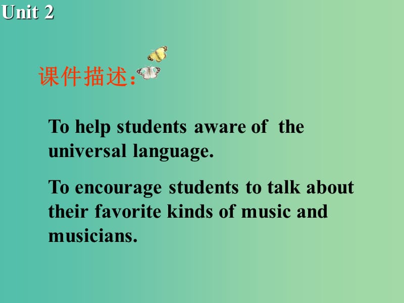 高中英语 Unit2 The Universal Language Welcome to the unit课件 牛津译林版选修8.ppt_第3页