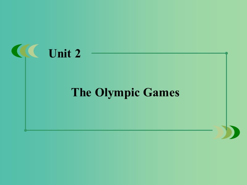 高中英语 unit2 The Olympic Games课件 新人教版必修2.ppt_第2页