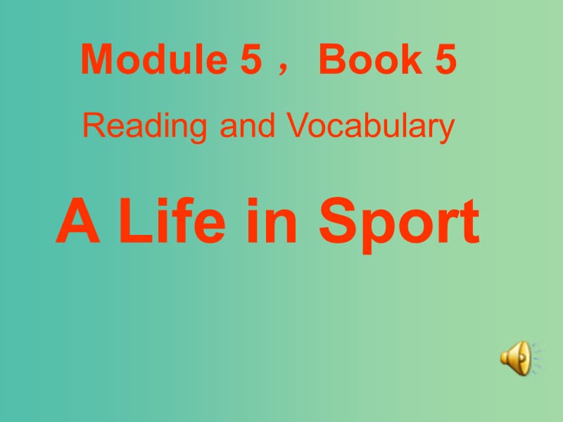 高中英语《Module 5 The Great Sports Personality》reading课件 外研版选修5.ppt_第1页