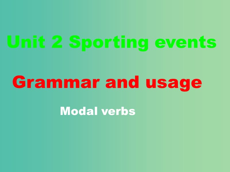 高中英语 Unit2 Sporting events Grammar and usage课件 牛津译林版必修4.ppt_第2页