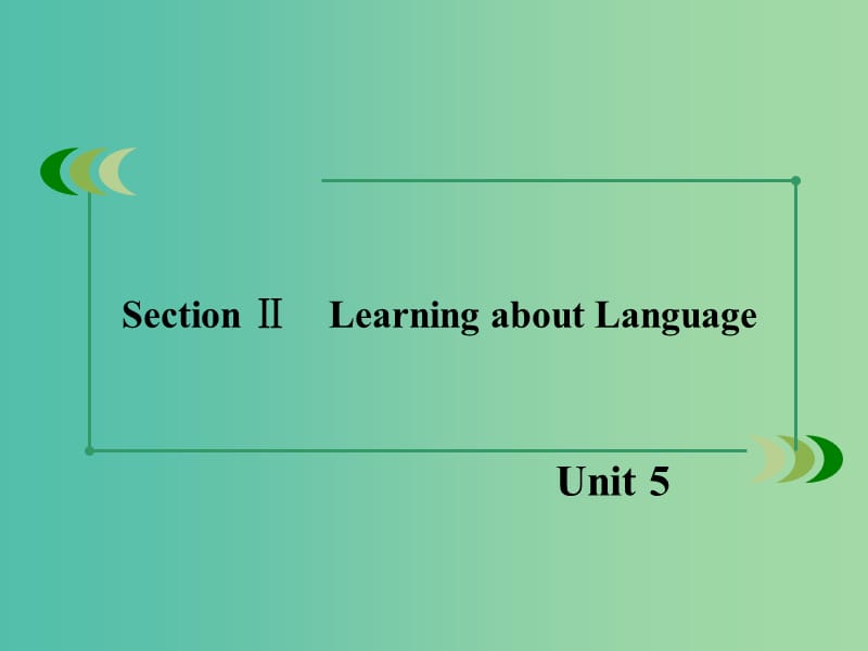 高中英语 unit5 section2 Learning about Language课件 新人教版选修6.ppt_第3页