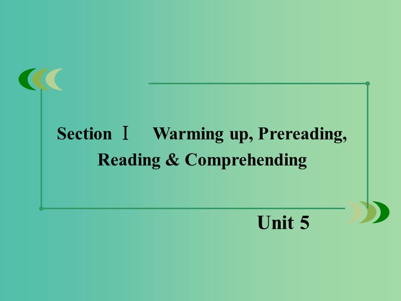 高中英语 unit5 section1 Warming upPre-readingReading课件 新人教版必修1.ppt_第3页