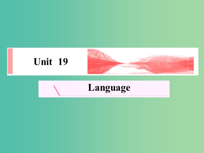 高考英语新一轮总复习 Unit19 Language 1课前预习落实基础课件 北师大版选修7.ppt_第2页