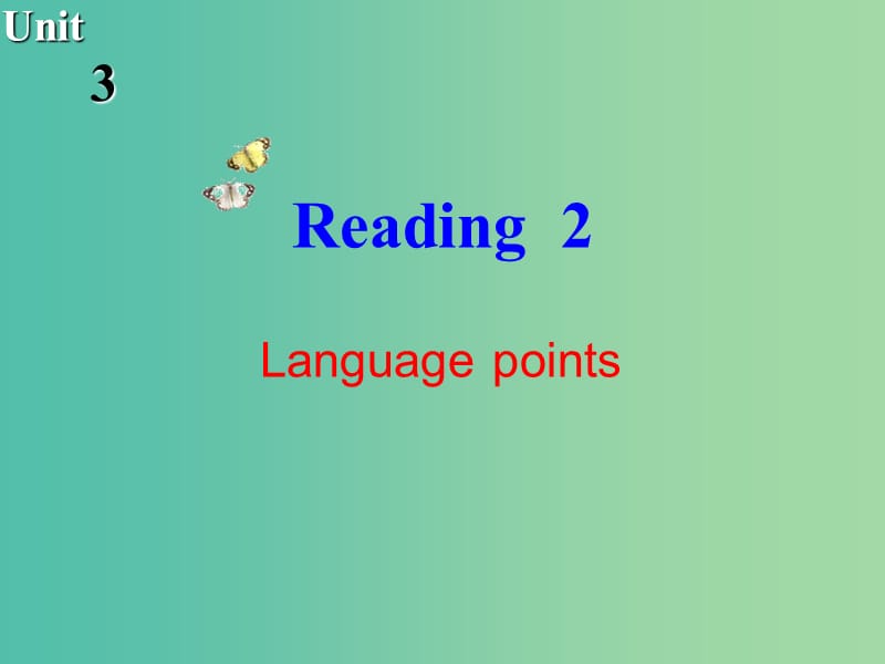 高中英语 Unit3 Understanding each other Reading2课件 牛津译林版选修6.ppt_第2页