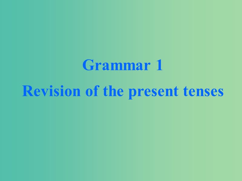 高中英语Module1MyFirstDayatSeniorHighGrammar课件外研版.ppt_第1页