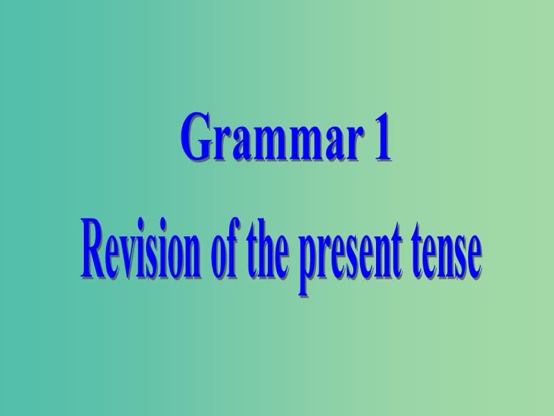 高中英语 Module 1 My First Day at Senior Grammar课件 外研版必修1.ppt_第2页