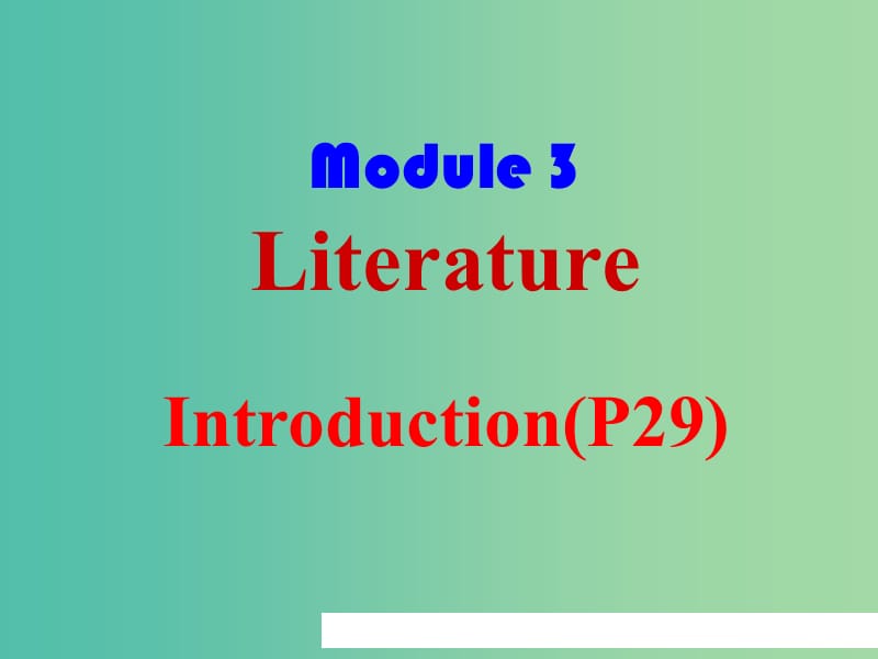 高中英语 Module3 Introduction课件 新人教版选修7.ppt_第1页