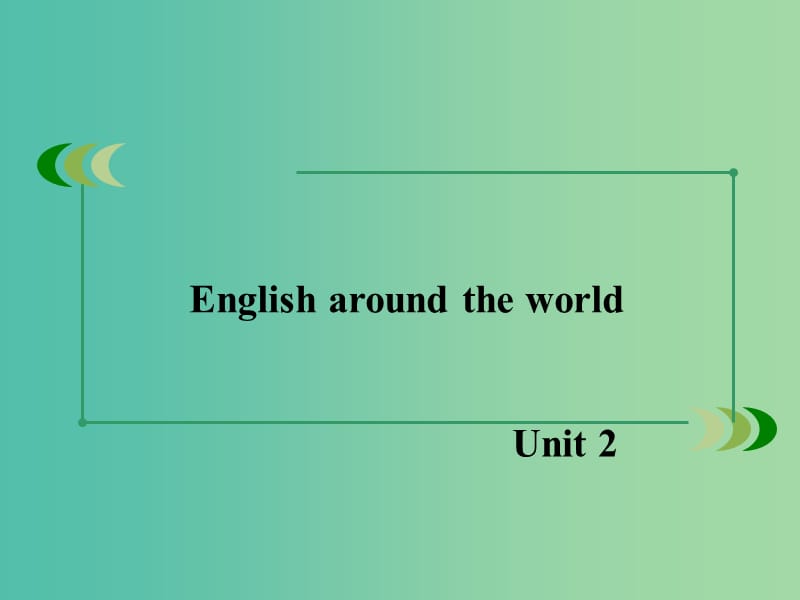 高中英语 unit2 section4 Unit Revision课件 新人教版必修1 .ppt_第2页