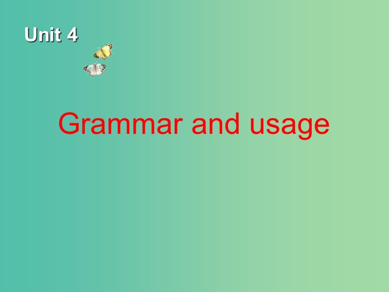 高中英语 Unit4 Helping people around the world Grammar and usage2课件 牛津译林版选修6.ppt_第2页