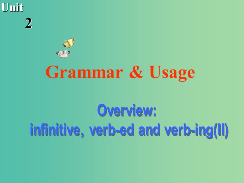 高中英语 Unit2 What is happiness to you Grammar and usage课件 牛津译林版选修6.ppt_第2页