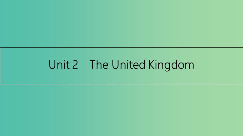 高考英语一轮总复习 第一部分 教材知识梳理 Unit 2 The United Kingdom课件 新人教版必修5.ppt_第1页
