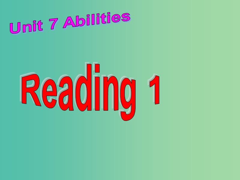 七年级英语下册 Unit 7 Abilities Reading 1课件 （新版）牛津版.ppt_第2页