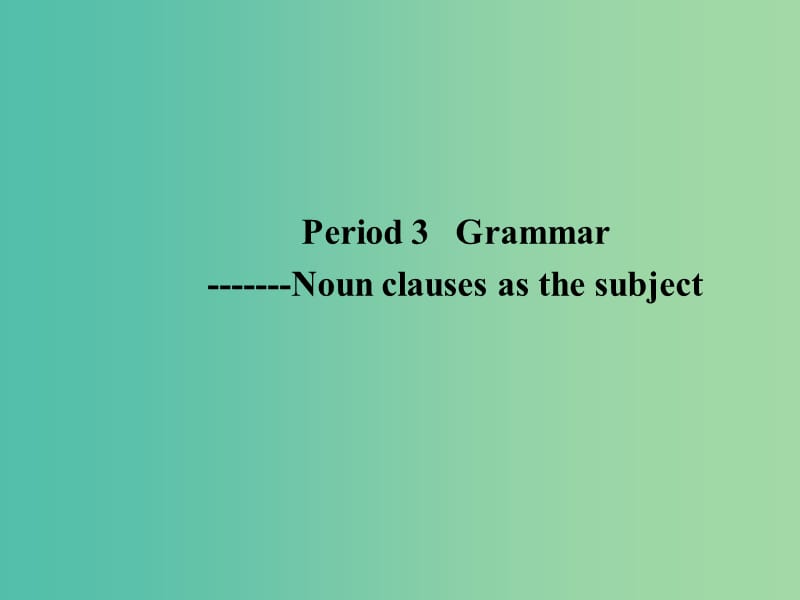 高中英语 Unit 4 Astronomy the science of the stars Period 4语法课件 新人教版必修3.ppt_第1页