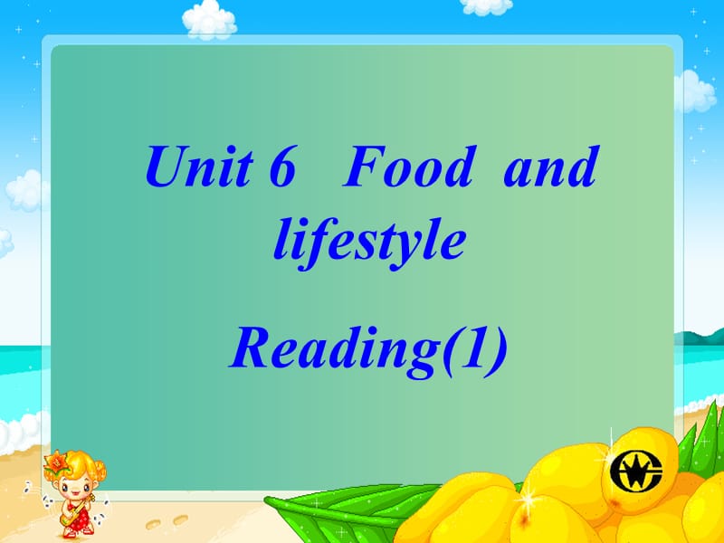 七年级英语上册 Unit 6 Food and lifestyle Reading课件 （新版）牛津版.ppt_第1页