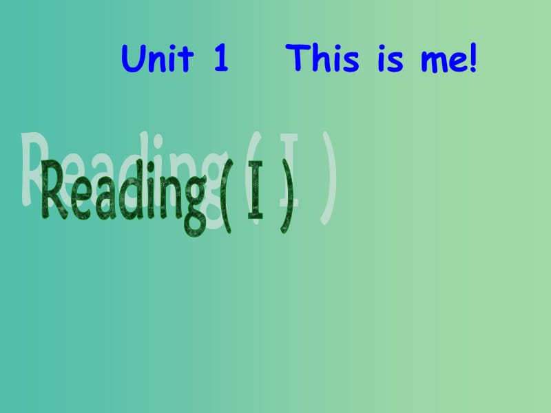 七年级英语上册《Unit 1 This is me》（Reading1）课件 （新版）牛津版.ppt_第1页