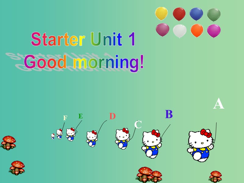 七年级英语上册 Starter Unit 1 Good morning课件 （新版）人教新目标版.ppt_第2页