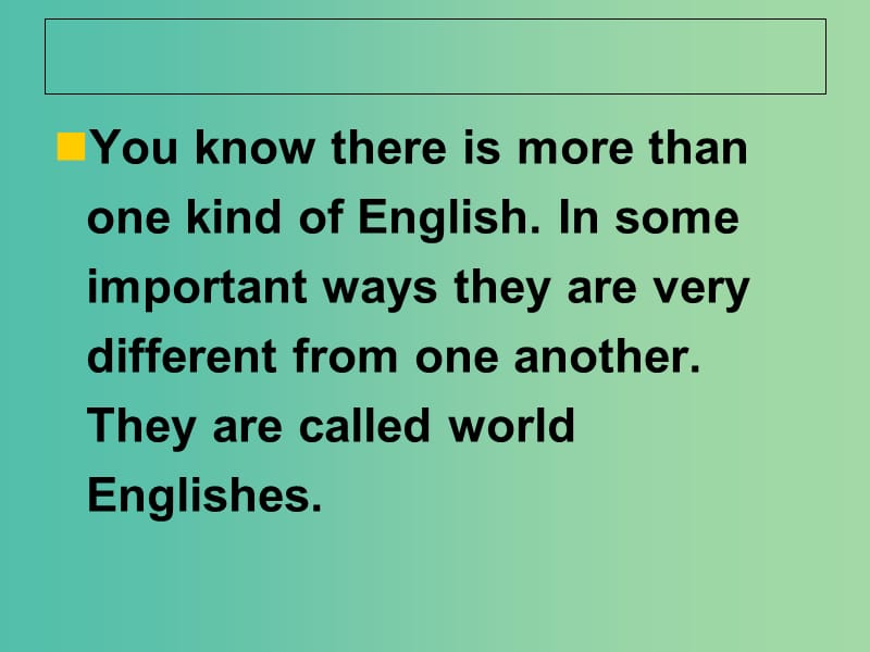 高中英语 unit2 english around the world课件 新人教版必修1.ppt_第3页