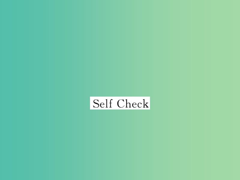 七年级英语下册 Unit 6 I’m watching TV Self Check课件 （新版）人教新目标版.ppt_第1页