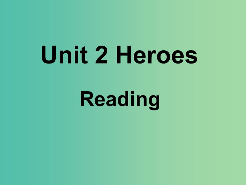 高中英语 Unit 2 Heroes单元结构课件 北师大版必修1.ppt_第1页