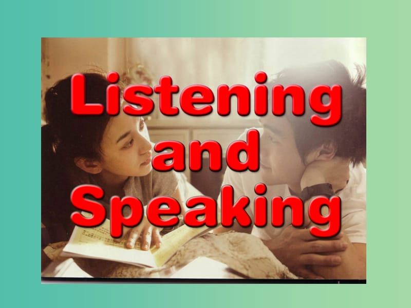 高中英语 Unit1 Listening peaking and Writing课件 重庆大学版必修3.ppt_第1页