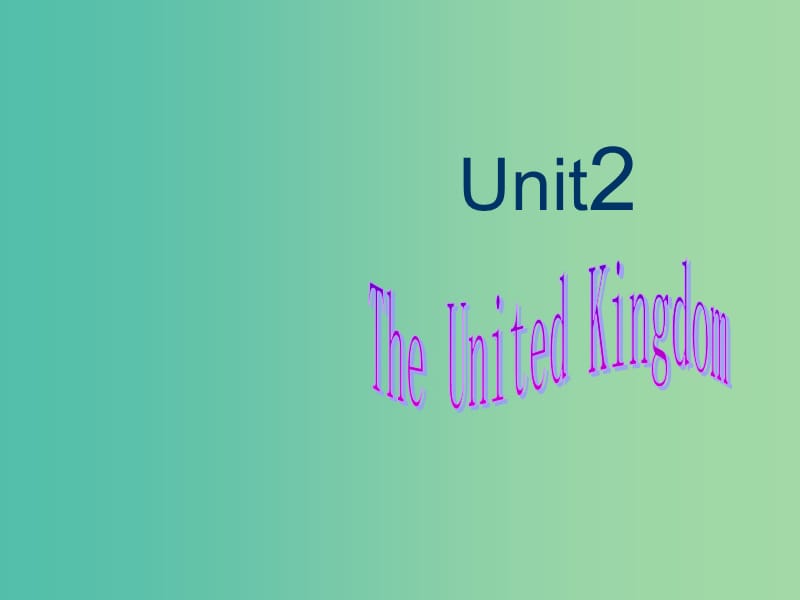 高中英语 Unit2 The United Kingdom Warming up and reading课件2 新人教版必修5.ppt_第1页