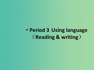 高中英語(yǔ) Unit 2 Healthy eating Period Using language課件 新人教版必修3.ppt