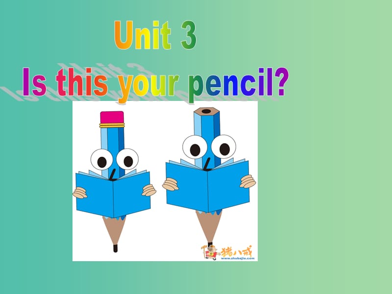 七年级英语上册 Unit 3 Is this your pencil Section B课件1 （新版）人教新目标版.ppt_第1页