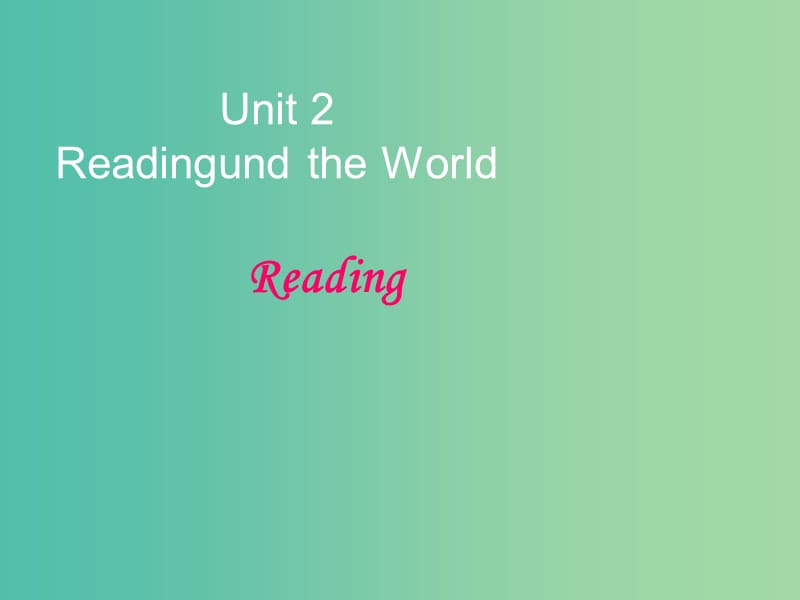 七年级英语下册 Unit 2 Travelling around the world Period 2 Reading课件 （新版）牛津深圳版.ppt_第1页