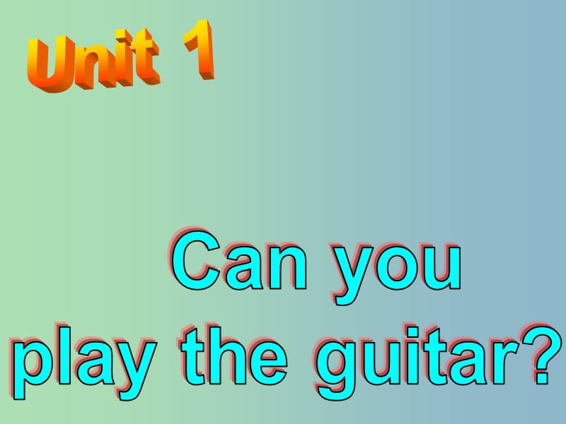 七年级英语下册 Unit 1 Can you play the guitar Section B课件2 （新版）人教新目标版.ppt_第2页