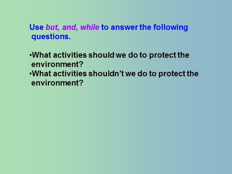 九年级英语上册 Unit 2 Topic 3 What can we do to protect the environment Section C课件 （新版）仁爱版.ppt_第2页