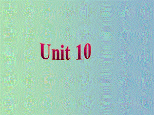 七年級英語下冊 Unit 10 I’d like some noodles課件1 （新版）人教新目標版.ppt