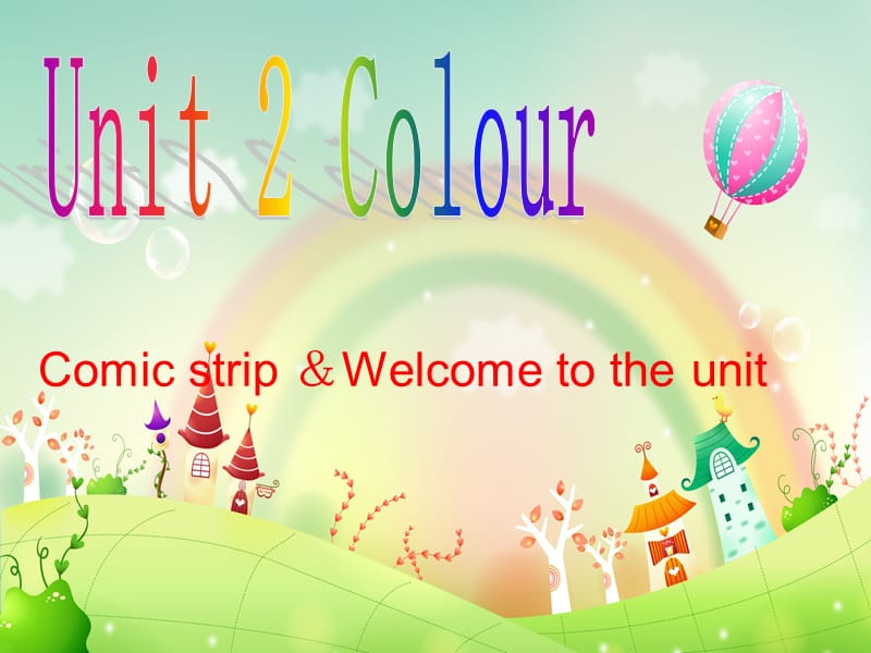 九年级英语上册 Unit 2 colour welcome to the Unit课件 （新版）牛津版.ppt_第1页