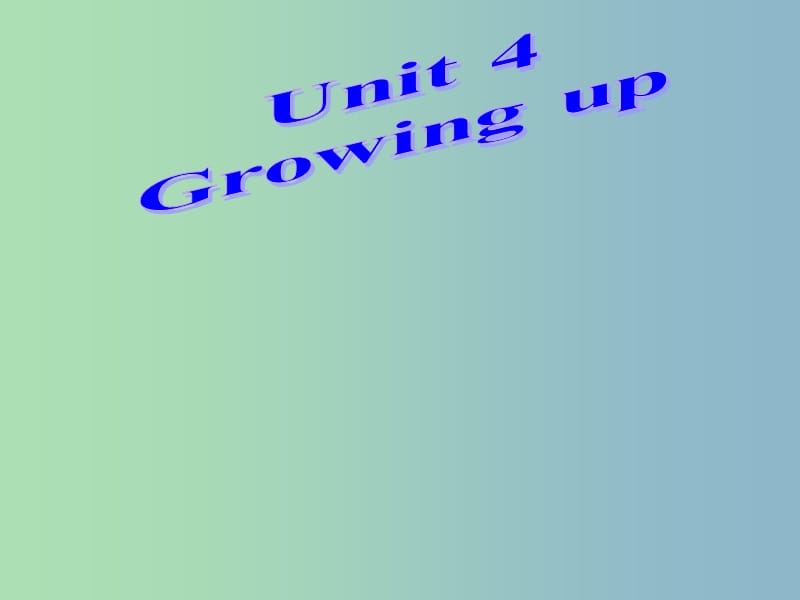 九年级英语上册 Unit 4 Growing Up Reading课件 （新版）牛津版.ppt_第1页