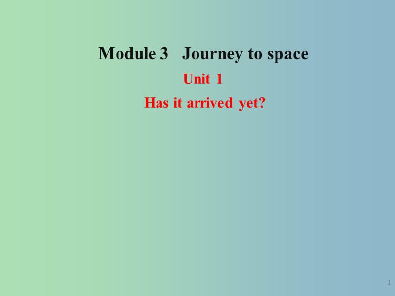 八年级英语下册《Module 3 Journey to space Unit 2》课件 （新版）外研版.ppt_第1页