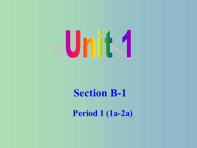 九年级英语全册 Unit 1 How can we become good learners Section B Period 1课件 （新版）人教新目标版.ppt_第1页