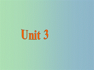 七年級英語下冊 Unit 3 Unit 3 How do you get to school課件3 （新版）人教新目標版.ppt