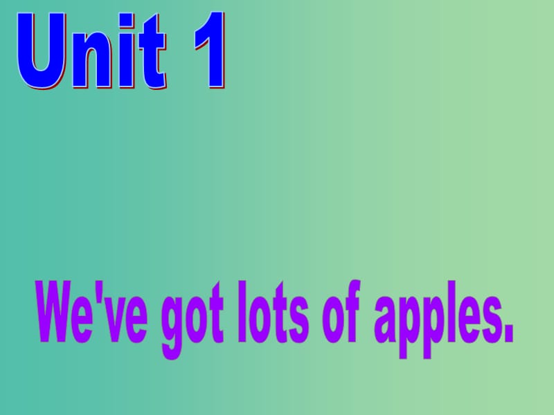 七年级英语上册《Module 4 Healthy food Unit 1 We’ve got lots of apples》课件 （新版）外研版.ppt_第2页