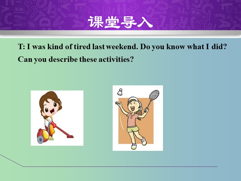 七年级英语下册Unit12WhatdidyoudolastweekendSectionA1a-2d课件新版人教新目标版.ppt_第3页