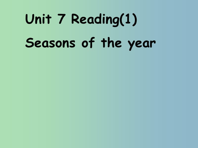 八年级英语上册 Unit 7 Seasons知识梳理课件3 （新版）牛津版.ppt_第1页