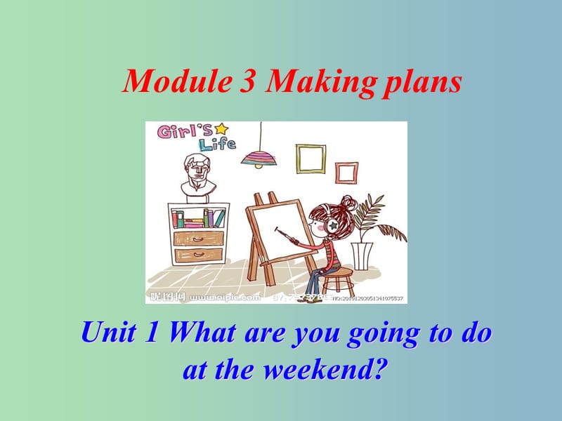 七年级英语下册 Module 3 Unit 1 What are you going to do at the weekend课件1 （新版）外研版.ppt_第1页