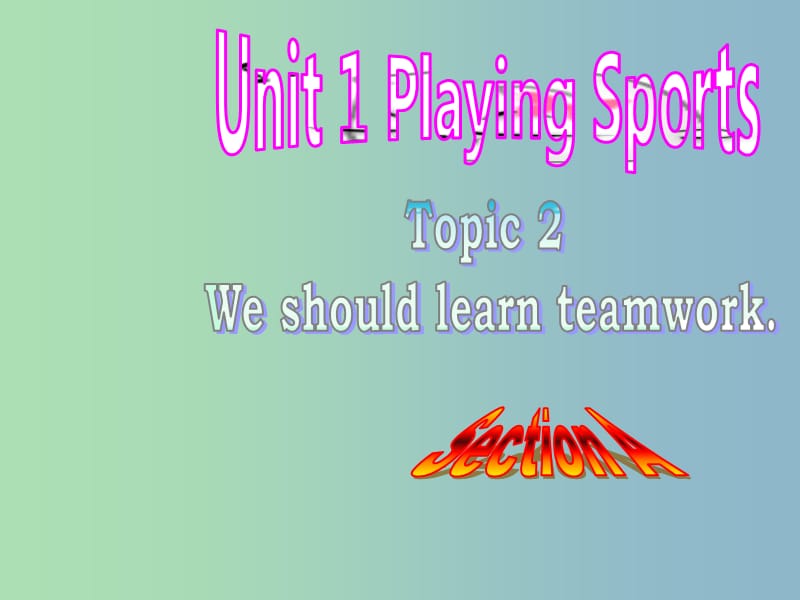 八年级英语上册 Unit 1 Playing Sports Topic 2 Section A课件 （新版）仁爱版.ppt_第1页