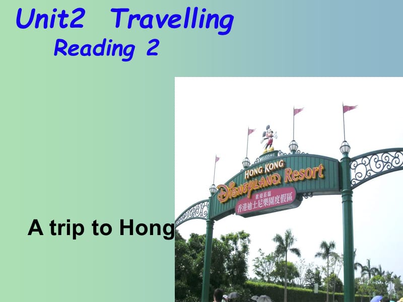 八年级英语下册 Unit 2 Travelling reading课件2 （新版）牛津版.ppt_第1页