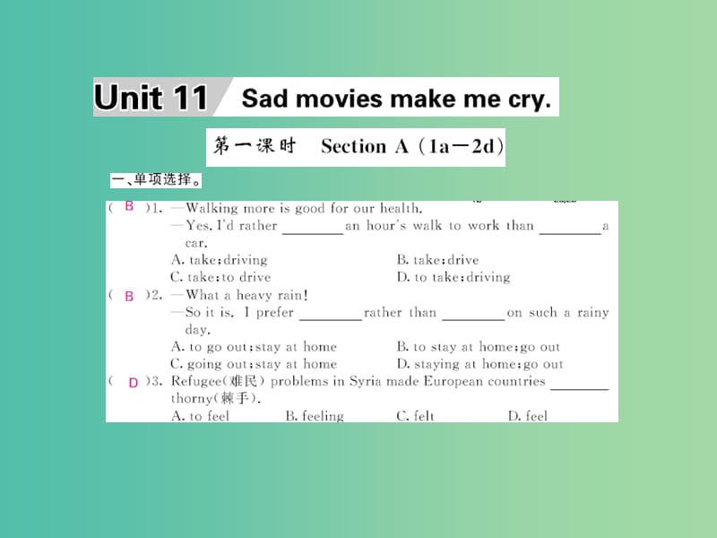 九年级英语全册 Unit 11 Sad movies make me cry课件 （新版）人教新目标版.ppt_第1页