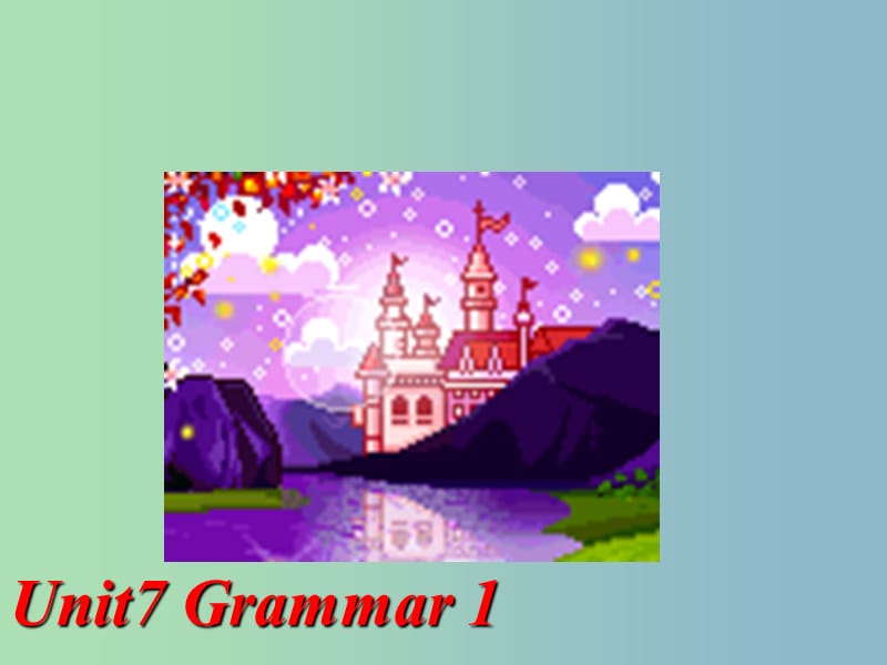 八年级英语下册 Unit 7 Intemational charities grammar1课件 （新版）牛津版.ppt_第1页