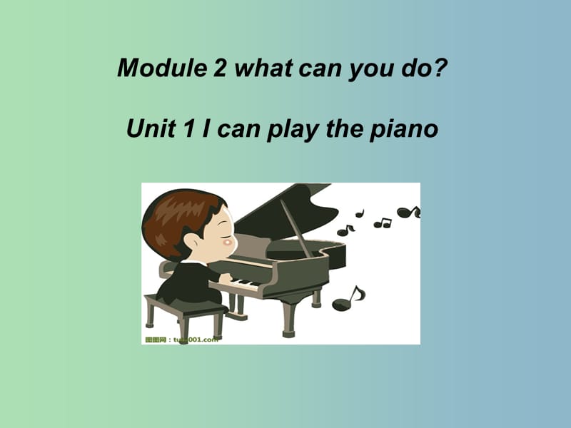 七年级英语下册 Moudle 2 What can you do Unit 1 I can play the piano课件2 （新版）外研版.ppt_第1页